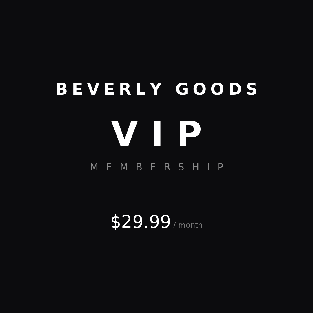 VIP Membership